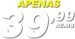 Apenas R$39,90